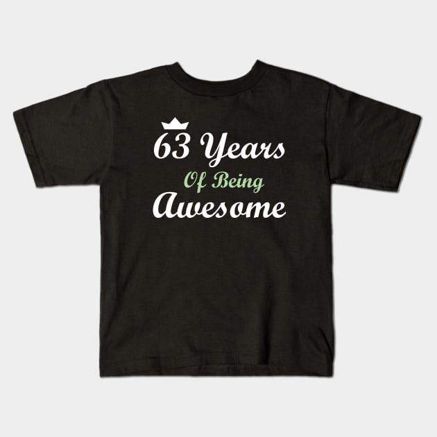 63 Years Of Being Awesome Kids T-Shirt by FircKin